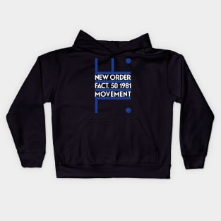 New Order Fact 50 1981 Movement Kids Hoodie